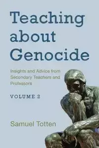 Teaching about Genocide - Samuel Totten