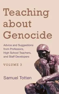 Teaching about Genocide - Totten Samuel