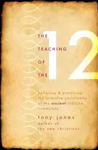 Teaching of the 12 - Tony Jones