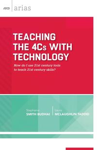 Teaching the 4Cs with Technology - Stephanie Smith Budhai