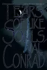 Tears of Like Souls - Conrad Val