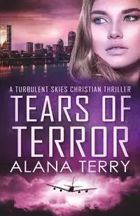 Tears of Terror - Large Print - Terry Alana