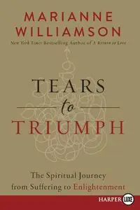 Tears to Triumph LP - Marianne Williamson