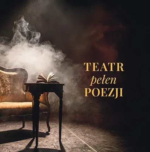 Teatr pełen poezji - Wiesława Ratajczaka