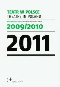 Teatr w Polsce 2011 - PRACA ZBIOROWA