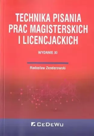 Technika pisania prac magisterskich i licencj. - Radosław Zenderowski