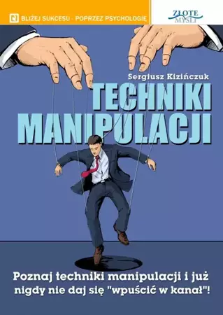 Techniki manipulacji (Wersja audio (MP3)) - Sergiusz Kizińczuk