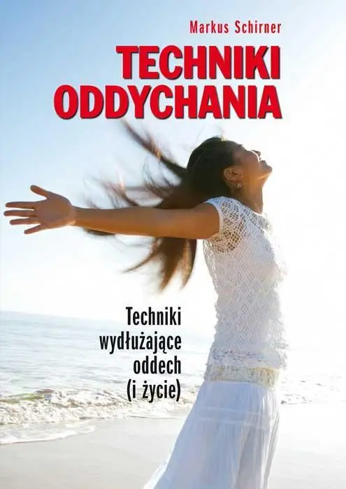 Techniki oddychania - Markus Schirner