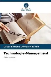 Technologie-Management - Miranda Oscar Enrique Correa