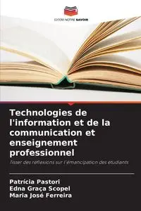 Technologies de l'information et de la communication et enseignement professionnel - Pastori Patrícia