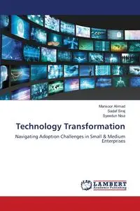 Technology Transformation - Ahmad Mansoor