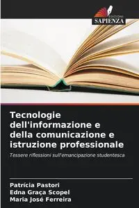 Tecnologie dell'informazione e della comunicazione e istruzione professionale - Pastori Patrícia