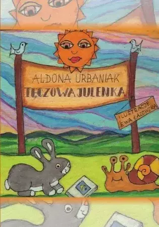 Tęczowa Julenka - Aldona Urbaniak