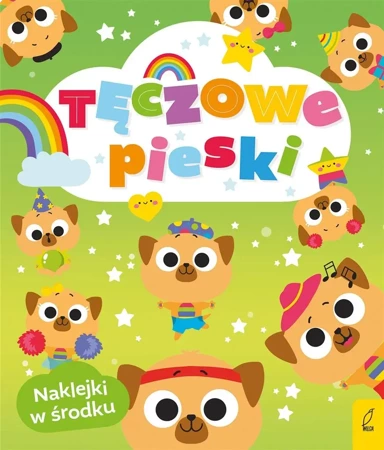 Tęczowe zwierzaki. Tęczowe pieski - Ewelina Protasewicz