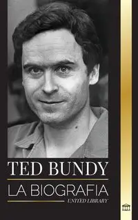 Ted Bundy - Library United