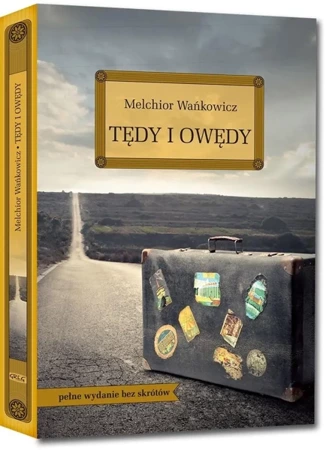 Tędy i owędy z oprac. okleina GREG - Melchior Wańkowicz