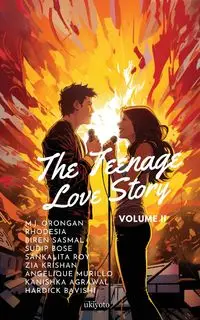 Teenage Love Story Volume II - Biren Sasmal