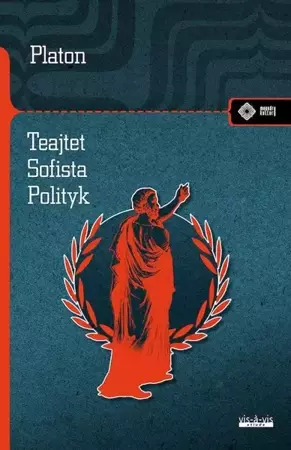 Tejtet. Sofista Polityk - Platon