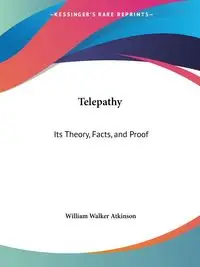 Telepathy - William Walker Atkinson