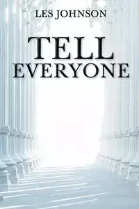 Tell Everyone - Johnson Les