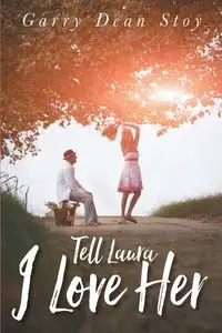 Tell Laura I Love Her - Garry Dean Stoy