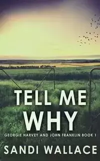 Tell Me Why - Wallace Sandi