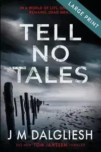 Tell No Tales (Large Print) - Dalgliesh J M