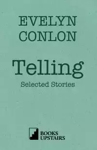 Telling - Evelyn Conlon