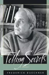 Telling Secrets - Frederick Buechner