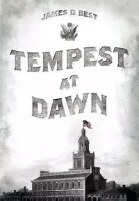 Tempest at Dawn - James D. Best