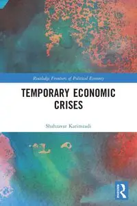 Temporary Economic Crises - Karimzadi Shahzavar