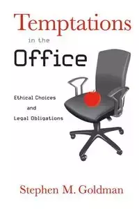 Temptations in the Office - Stephen Goldman