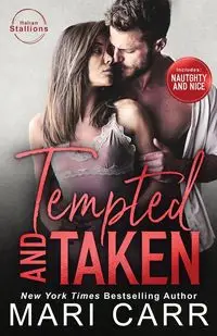 Tempted and Taken - Mari Carr