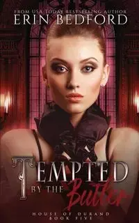 Tempted by the Butler - Erin Bedford