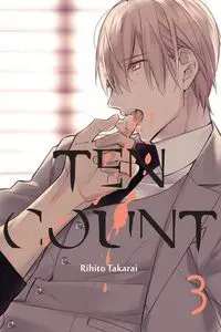 Ten Count #3 - Takarai Rihito