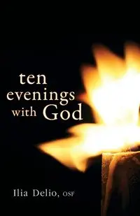 Ten Evenings with God - Delio Ilia