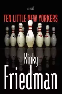 Ten Little New Yorkers - Friedman Kinky