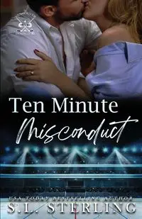 Ten Minute Misconduct - Sterling S.L.