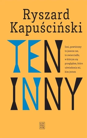 Ten inny w.4 - Ryszard Kapuściński