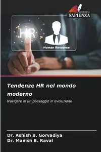 Tendenze HR nel mondo moderno - Gorvadiya Dr. Ashish B.