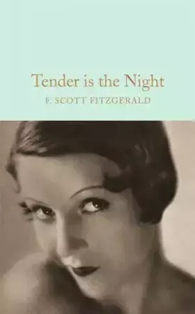 Tender is the Night. Collector's Library - Francis Scott Fitzgerald