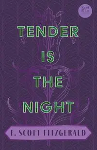 Tender is the Night - Scott Fitzgerald F.