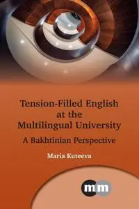 Tension-Filled English at the Multilingual University - Maria Kuteeva