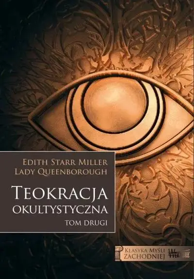 Teokracja okultystyczna T.2 - Edith Starr Miller