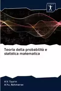 Teoria della probabilità e statistica matematica - Tyurin A.V.
