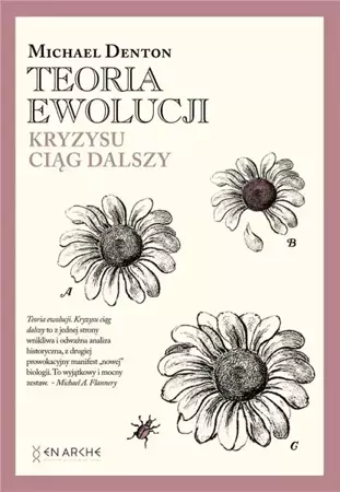 Teoria ewolucji. Kryzysu ciąg dalszy TW - Michael Denton