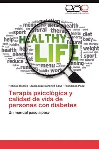 Terapia Psicologica y Calidad de Vida de Personas Con Diabetes - Rebeca Robles