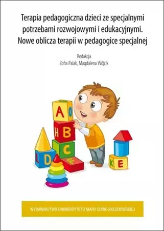 Terapia pedagogiczna dzieci ze specjanymi potrzeba - red. Zofia Palak, Magdalena Wójcik