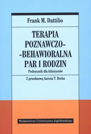 Terapia poznawczo-behawioralna par i rodzin - Frank M. Dattilio