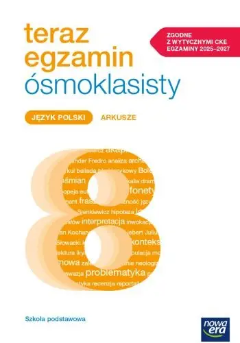 Teraz egzamin ósmoklasisty J. polski Arkusze - Anna Polińska, Joanna Kostrzewa, Katarzyna Łęk